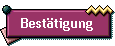 Best�tigung