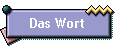 Das Wort