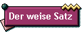 Der weise Satz