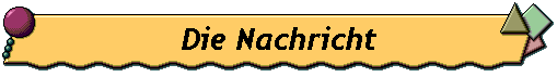 Die Nachricht